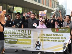Mengawasi Pemilihan 2024: Ajak Masyarakat Terlibat Melalui Kegiatan Car Free Day