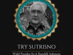 Wapres ke-6 RI Try Sutrisno Wafat, Pemerintah Tetapkan 3 Hari Berkabung Nasional
